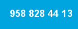 958 828 44 13